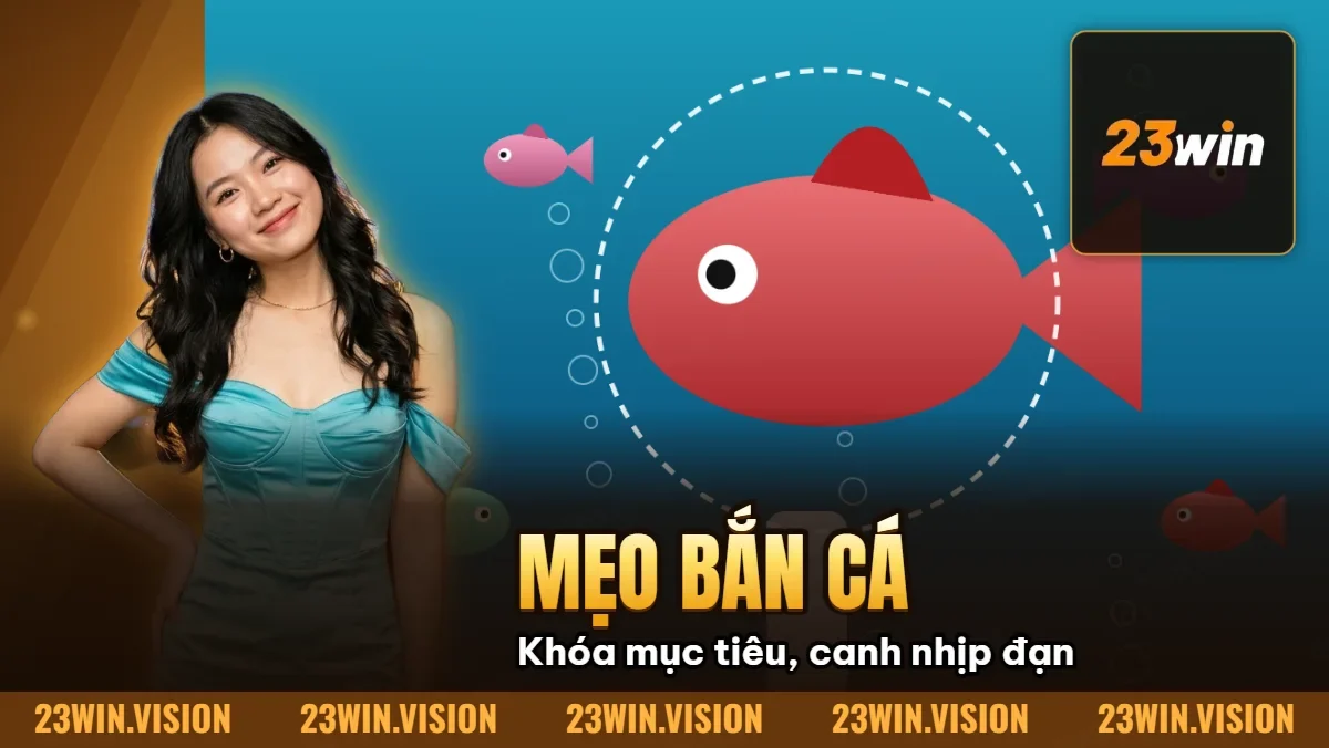 Hình minh họa bài viết: Mẹo Bắn Cá Săn Boss 23WIN – Hạ Boss Khủng Săn Nhiều Xu Lớn